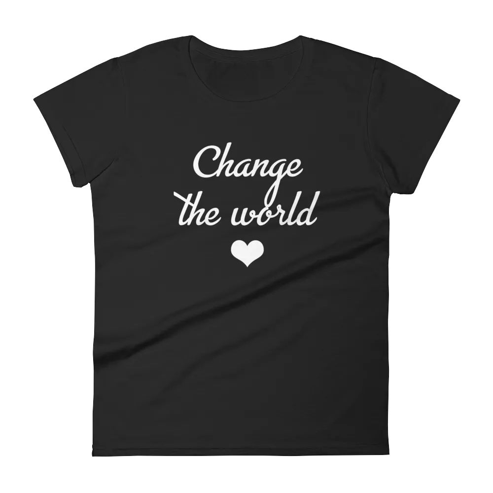 Change The World Women's Tee