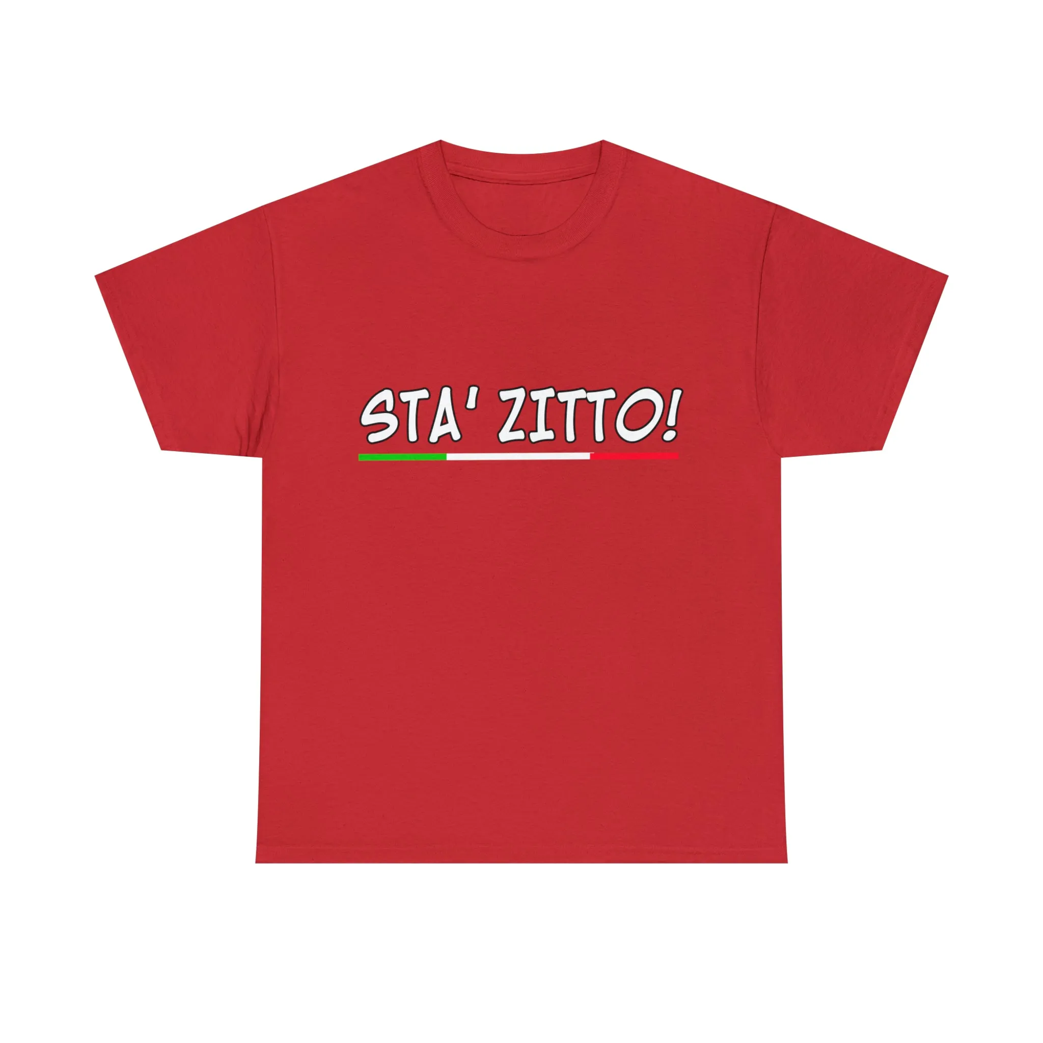 STA ZITTO T-Shirt - Italian Sicilian Tee Shirts