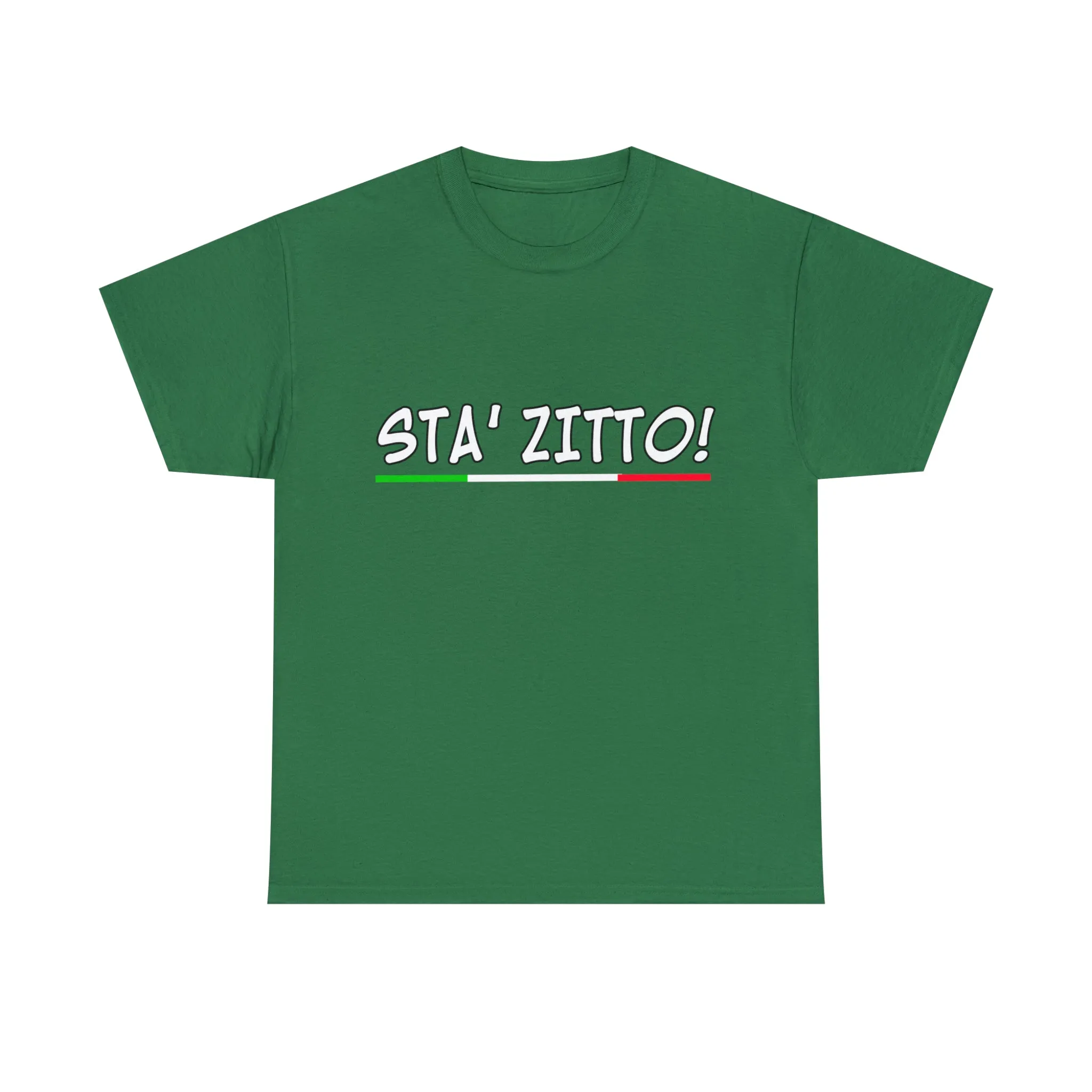 STA ZITTO T-Shirt - Italian Sicilian Tee Shirts